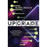 Blake Crouch Upgrade