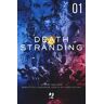 Hitori Nojima;Hideo Kojima Death stranding. Vol. 1