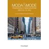 Moda & mode. Tradizioni e innovazione (secoli XI-XXI). Vol. 3: Moda & mode. Tradizioni e innovazione (secoli XI-XXI)