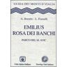 G. Berutto;L. Fornelli Emilius, Rosa dei Banchi. Parco del M. Avic