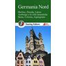 Germania nord. Berlino, Dresda, Lipsia, Amburgo e le città anseatiche Bonn, Colonia, Aquisgrana. Con guida alle informazioni pratiche