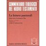 Le lettere pastorali. Vol. 3: La Lettera a Tito.