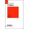 Erich Zenger I salmi. Preghiera e poesia. Vol. 3: Il tuo volto io cerco.