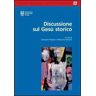 Discussione sul Gesù storico