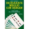 Marty Bergen Dichiarate meglio con Bergen. Vol. 1: I punti fermi della dichiarazione.