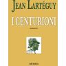 Jean Lartéguy I centurioni