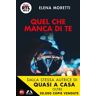 Elena Moretti Quel che manca di te