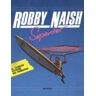 Robby Naish;Ulli Seer Robby Naish superstar