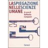 La spiegazione nelle scienze umane