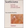 Scetticismo. Una vicenda filosofica