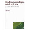 Il colloquio psicologico nel ciclo di vita