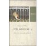 Gervasio Di Tilbury Otia imperialia. Libro III. Le meraviglie del mondo. Testo latino a fronte