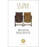 Mario Soldati Le due città