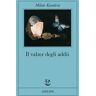 Milan Kundera Il valzer degli addii