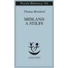 Thomas Bernhard Midland a Stilfs