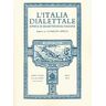 L'Italia dialettale. Rivista di dialettologia italiana. Vol. 74