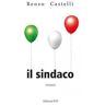 Renzo Castelli Il sindaco