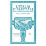 L'Italia dialettale. Rivista di dialettologia italiana (2023). Vol. 84