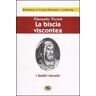 Alessandro Visconti La biscia viscontea (i dodici visconti) [1929]