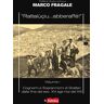 Marco Fragale «Rattalùçiu... abberaffé!». Vol. 1: Cognomi e soprannomi di Gratteri dalla fine del sec. XVI agli inizi del XXI.