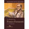 A colloquio con Franco Ferrarotti