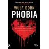 Wulf Dorn Phobia