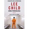 Lee Child Zona pericolosa