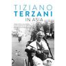 Tiziano Terzani In Asia