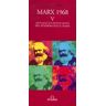 Claudio Papini Marx 1968. Vol. 5: Attualità e inattualità del pensiero di K.H. Marx.