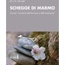 M. Garnetti;G. Garnetti Schegge di marmo. Ovvero «il cimento dell'armonia e dell'invenzione»