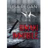 Lisa Regan Rimani Immobile. Jocelyn Rush. Vol. 1