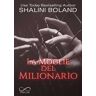 Shalini Boland La moglie del milionario