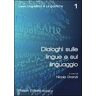 Dialoghi sulle lingue e sul linguaggio