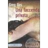 Greg Iles Una faccenda privata