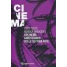 Abcinema: abbecedario della settima arte. Conversazioni sul cinema