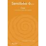 Sensibilia. Vol. 6: Cose.