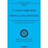 Hasan Taqizadeh Mani e la sua religione