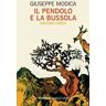 Giuseppe Modica Il pendolo e la bussola