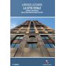 Lorenzo Licciardi La città totale. Potere e resistenza nella scrittura di Ulrich Peltzer