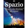 Spazio. Ediz. a colori