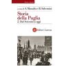 Storia della Puglia. Vol. 2: Storia della Puglia