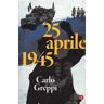 Carlo Greppi 25 aprile 1945