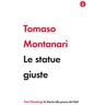 Tomaso Montanari Le statue giuste