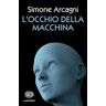 L' occhio della macchina