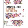 Gianni Clerici Il suono del colore