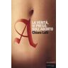 Chiara Lalli A. La verità, vi prego, sull'aborto