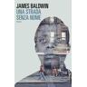 James Baldwin Una strada senza nome