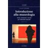 Consuelo Lollobrigida Introduzione alla museologia. Storia, strumenti e metodi per l'educatore museale