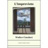 Walter Cundari L'imprevisto