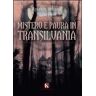 Roberto Bondone Mistero e paura in Transilvania